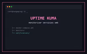 Monitorizar servicios web con Uptime Kuma